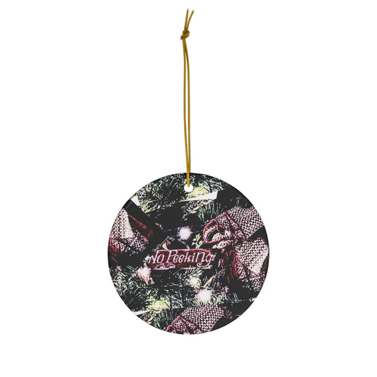 Holiday Ceramic Ornament - "No Peeking" Christmas Decoration