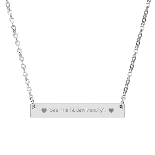 Personalized Horizontal Bar Necklace - Engraved with 'See the Hidden Beauty'